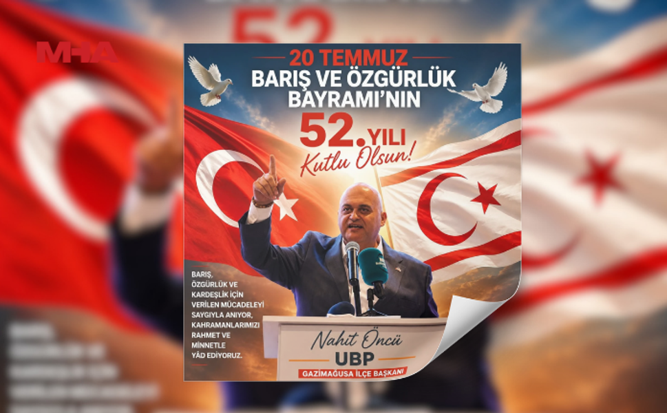 NAHİT ÖNCÜ'DEN  20 TEMMUZ MESAJI