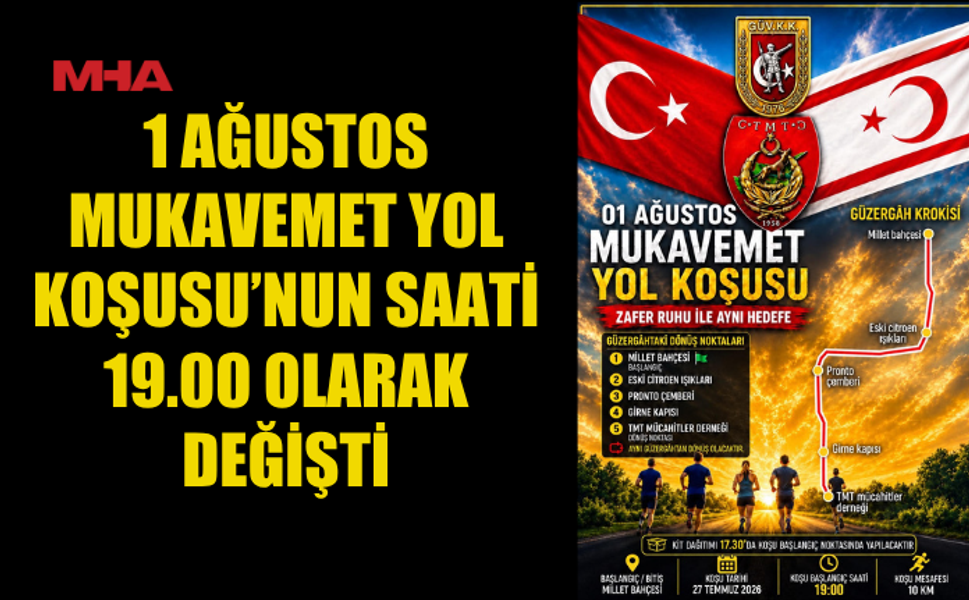 MUKAVEMET YOL KOŞUSU’NUN BAŞLAMA SAATİ DEĞİŞTİ