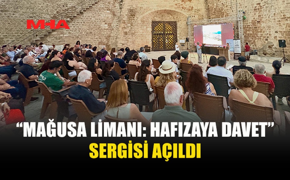 MAĞUSA LİMANI'NIN HAFIZASI GÜN YÜZÜNE ÇIKTI