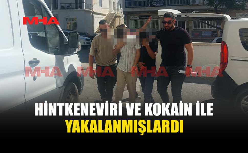 HİNTKENEVİRİ VE KOKAİNLE YAKALANAN ZANLILARA 7 GÜN TUTUKLULUK