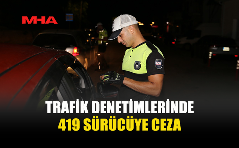 TRAFİK DENETİMLERİNDE 65 ARAÇ TRAFİKTEN MEN EDİLDİ