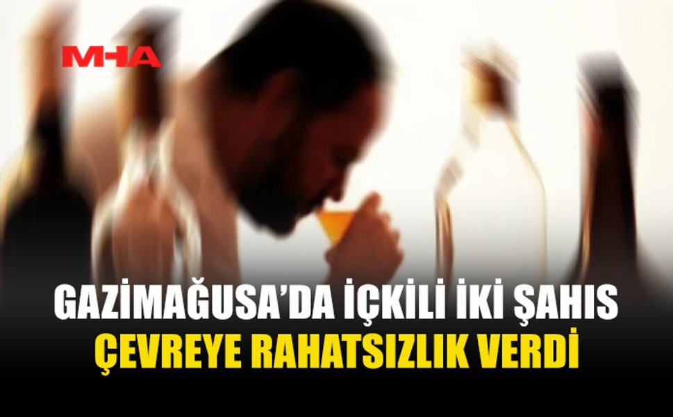 GAZİMAĞUSA’DA ALKOLLÜ KAVGA: İKİ KİŞİ TUTUKLANDI