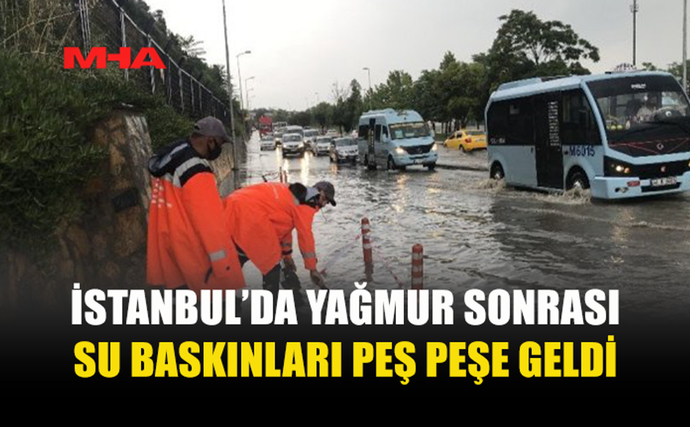 İSTANBUL’U GÖK GÜRÜLTÜLÜ SAĞANAK VURDU