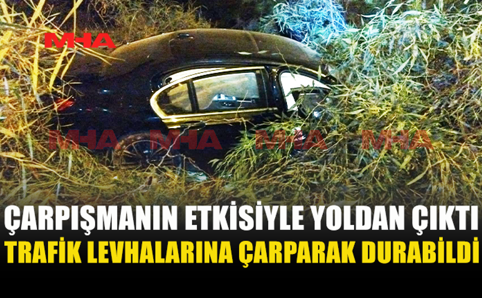 DİREKSİYON HÂKİMİYETİNİ KAYBETTİ, KAZA KAÇINILMAZ OLDU