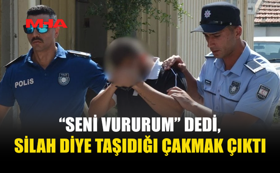 SİLAH SANDILAR, ÇAKMAK ÇIKTI...