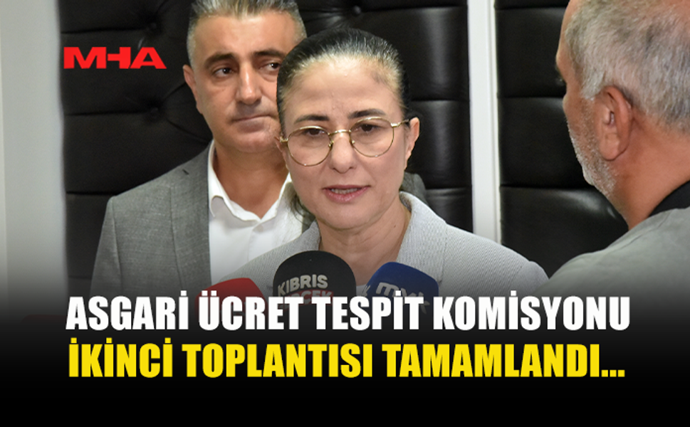 ASGARİ ÜCRET MASASINDA İKİNCİ TUR TAMAMLANDI