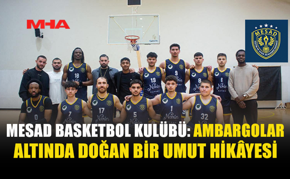 AMBARGOLAR ALTINDA BÜYÜYEN BİR BAŞARI HİKÂYESİ: MESAD