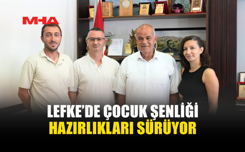 DOKAD VE LEFKE BELEDİYESİ’NDEN ÇOCUK ŞENLİĞİ