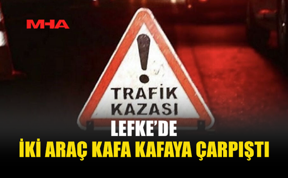 LEFKE'DE ALKOLLÜ SÜRÜCÜ KAZA YAPTI