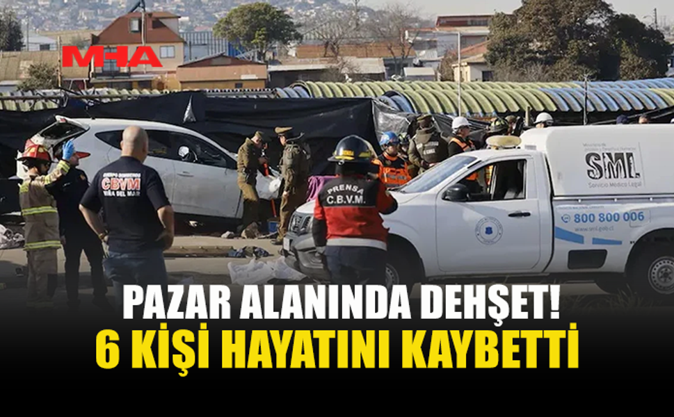 PAZAR YERİNDE CAN PAZARI: 6 KİŞİ HAYATINI KAYBETTİ