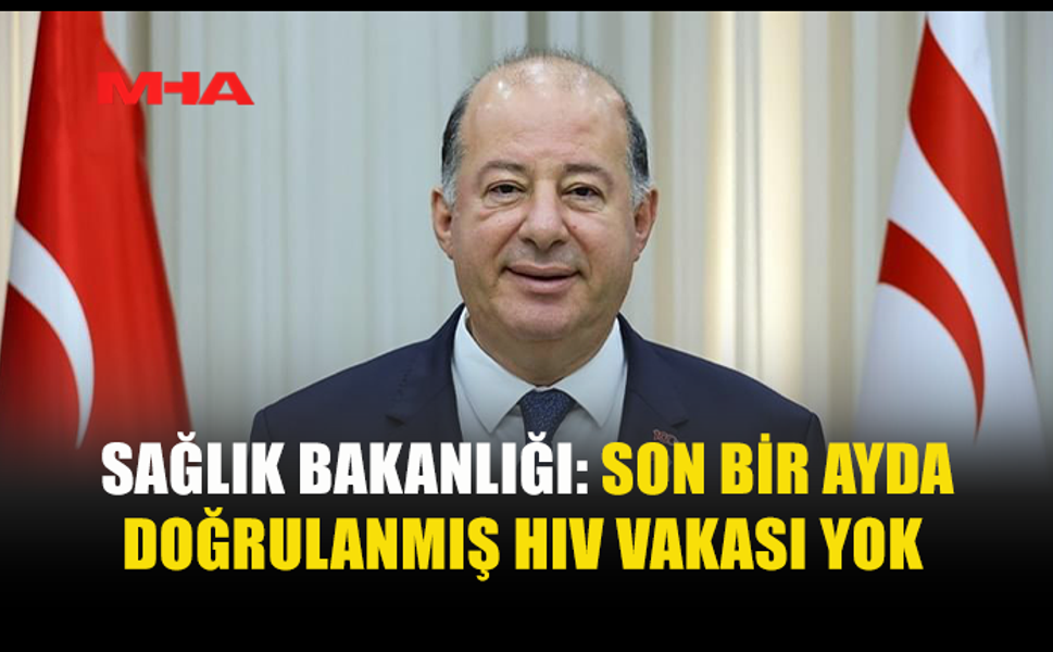 SAĞLIK BAKANLIĞI: HIV LİSTELERİ GERÇEĞİ YANSITMIYOR