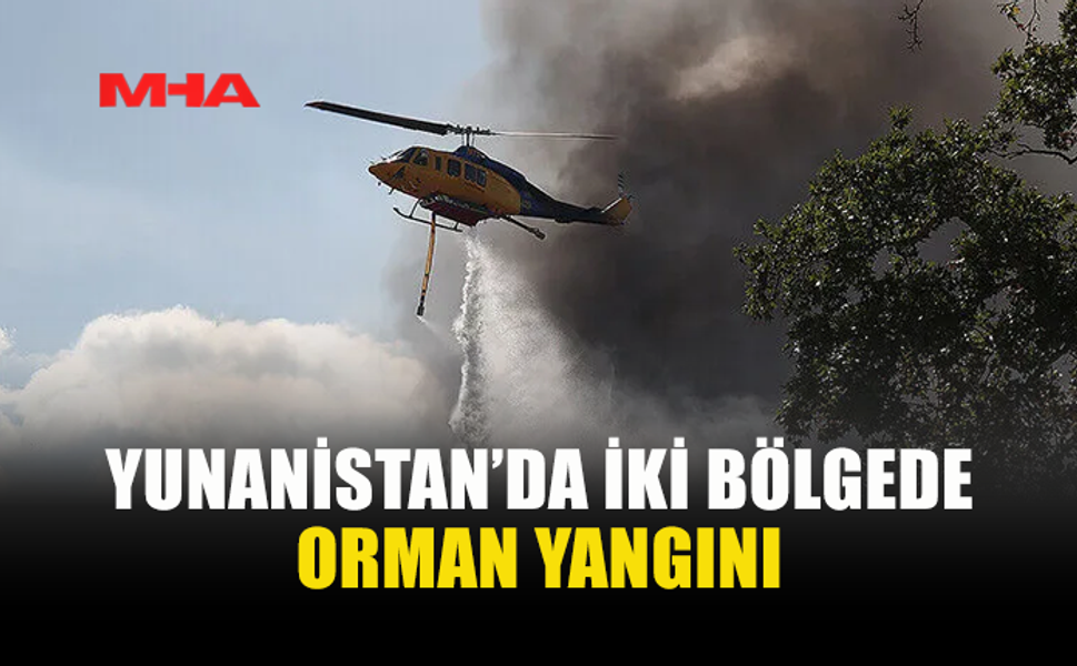 SELANİK VE EĞRİBOZ’DA ALEVLERE MÜCADELE SÜRÜYOR
