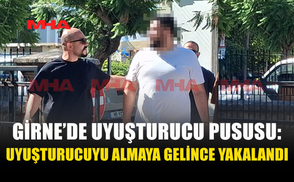 NARKOTİK EKİPLERİ PUSU KURDU, ZANLI SUÇÜSTÜ YAKALANDI