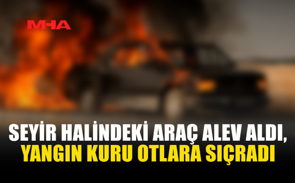 LEFKOŞA’DA SEYİR HALİNDEKİ ARAÇTA YANGIN ÇIKTI