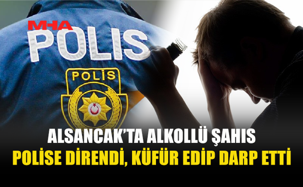 ALSANCAK'TA ALKOLLÜ ŞAHIS POLİS MEMURUNU DARP ETTİ