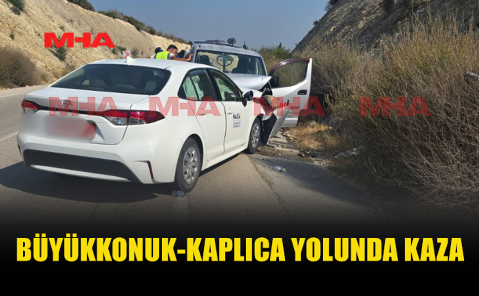 BÜYÜKKONUK-KAPLICA YOLUNDA TRAFİK KAZASI