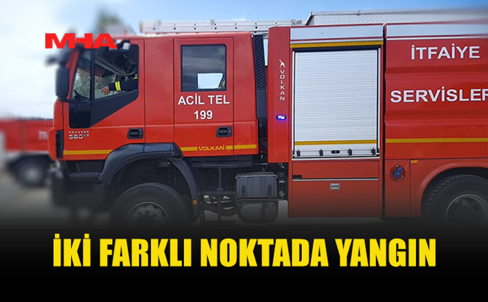 PEŞ PEŞE YANGINLAR: ARAÇ VE TARIM ARAZİSİ ALEVLERE TESLİM OLDU