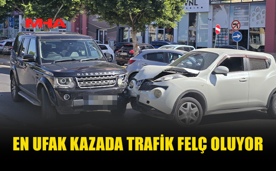 EN UFAK KAZADA TRAFİK KİLİTLENİYOR
