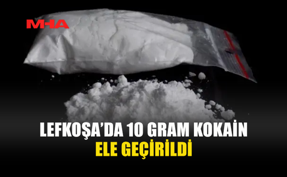 LEFKOŞA’DA KOKAİN ELE GEÇİRİLDİ: 3 TUTUKLU