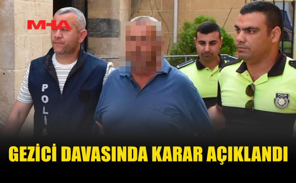 GEZİCİ DAVASINDA KARAR: İBRAHİM TIMBIL’A 2 YIL 6 AY HAPİS