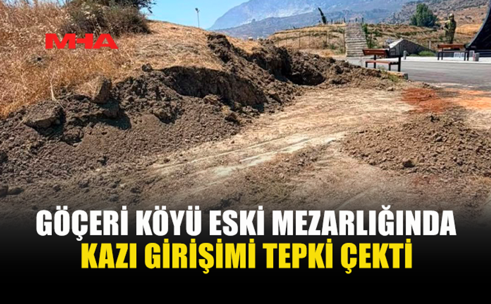 GÖÇERİ HALKI ESKİ MEZARLIK İÇİN AYAĞA KALKTI