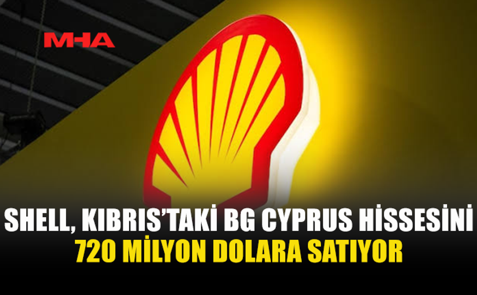 SHELL KIBRIS’TAN ÇIKIYOR, MOL DEVREYE GİRİYOR