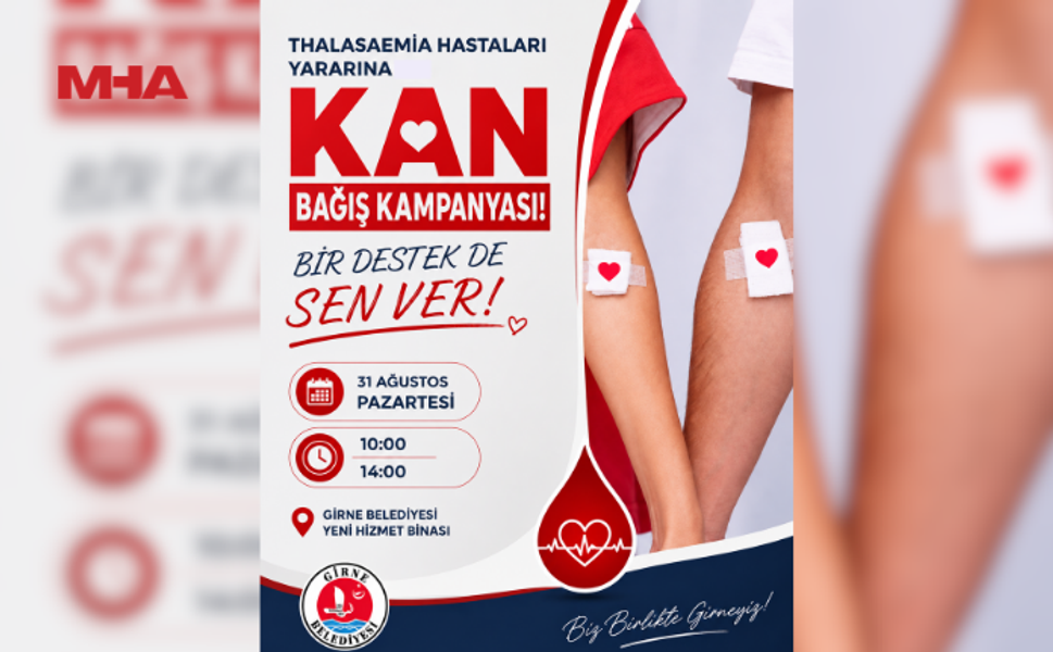 GİRNE BELEDİYESİ’NDE 31 AĞUSTOS'TA KAN BAĞIŞI KAMPANYASI