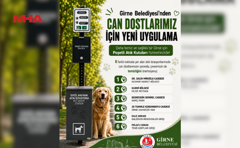 GİRNE BELEDİYESİ, “EVCİL HAYVAN ATIK İSTASYONLARI” UYGULAMASINI HAYATA GEÇİRDİ