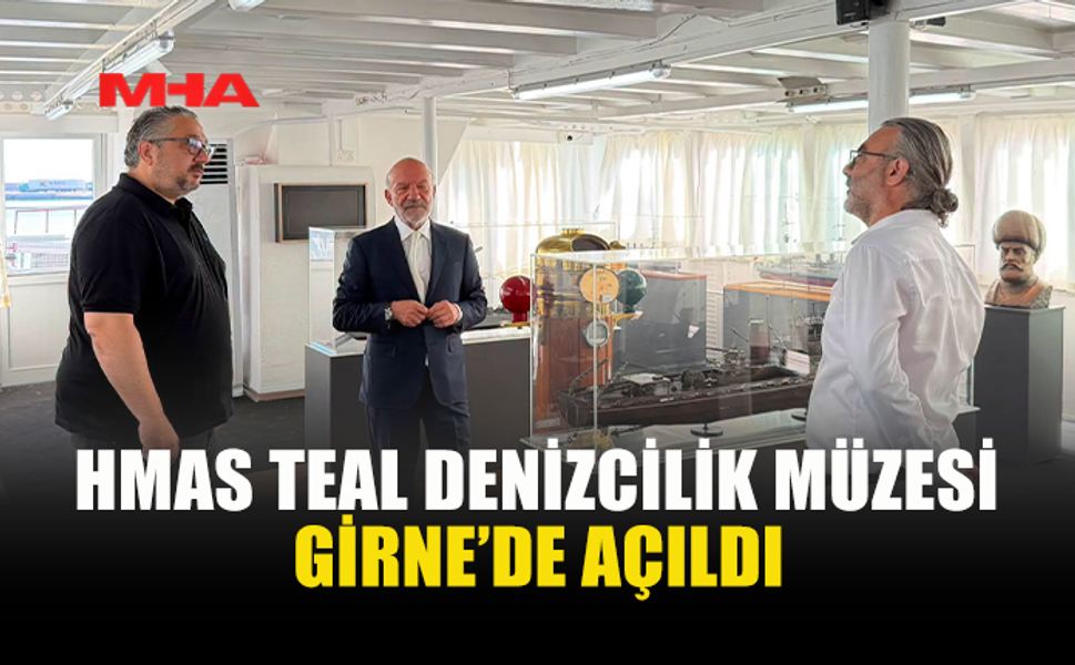 EFSANE GEMİ MÜZE OLARAK KAPILARINI AÇTI