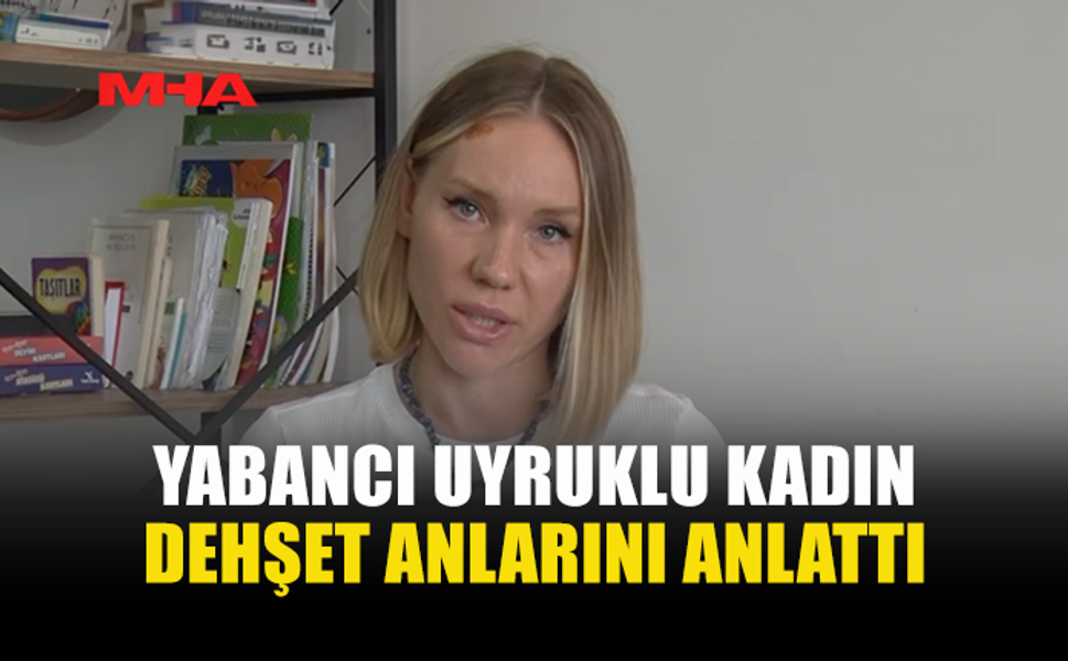 ÇOCUĞUM BANA ‘'ANNE ÖLÜYOR MUSUN?’' DİYE HAYKIRDI