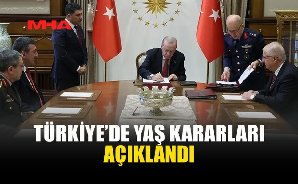 YAŞ KARARLARI AÇIKLANDI: 25 GENERAL VE AMİRAL TERFİ ETTİ