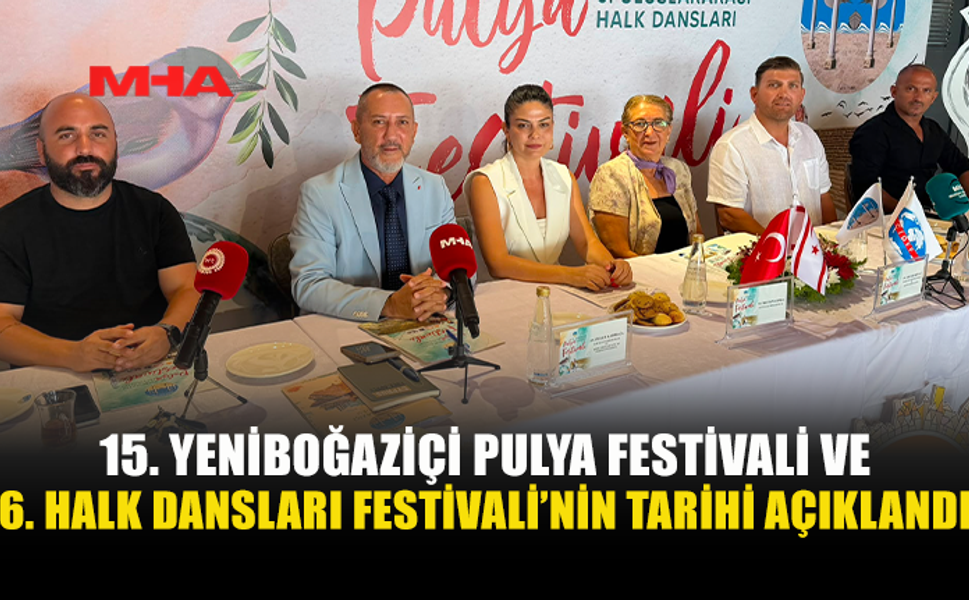 15. YENİBOĞAZİÇİ PULYA FESTİVALİ VE 6. HALK  DANSLARI FESTİVALİ BU YIL 14-21 AĞUSTOS TARİHLERİNDE GERÇEKLEŞTİRİLECEK