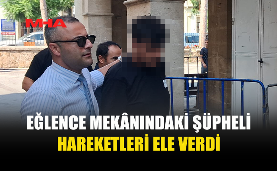 ŞÜPHELİ HAREKETLERİ İLE POLİSE ŞİKAYET EDİLDİ