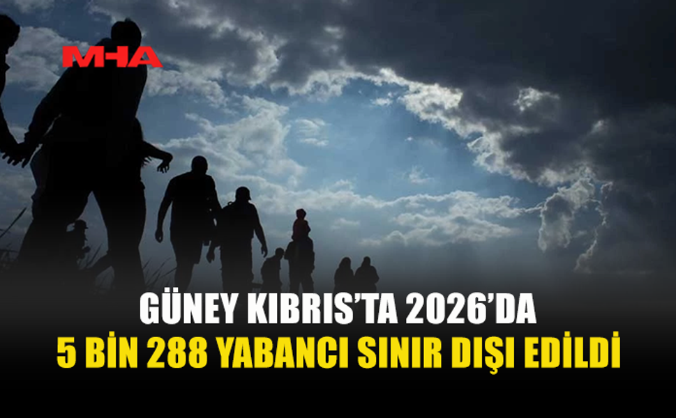 GÜNEY'DE 2026’DA 5 BİN 288 KAÇAK GÖÇMEN SINIR DIŞI EDİLDİ