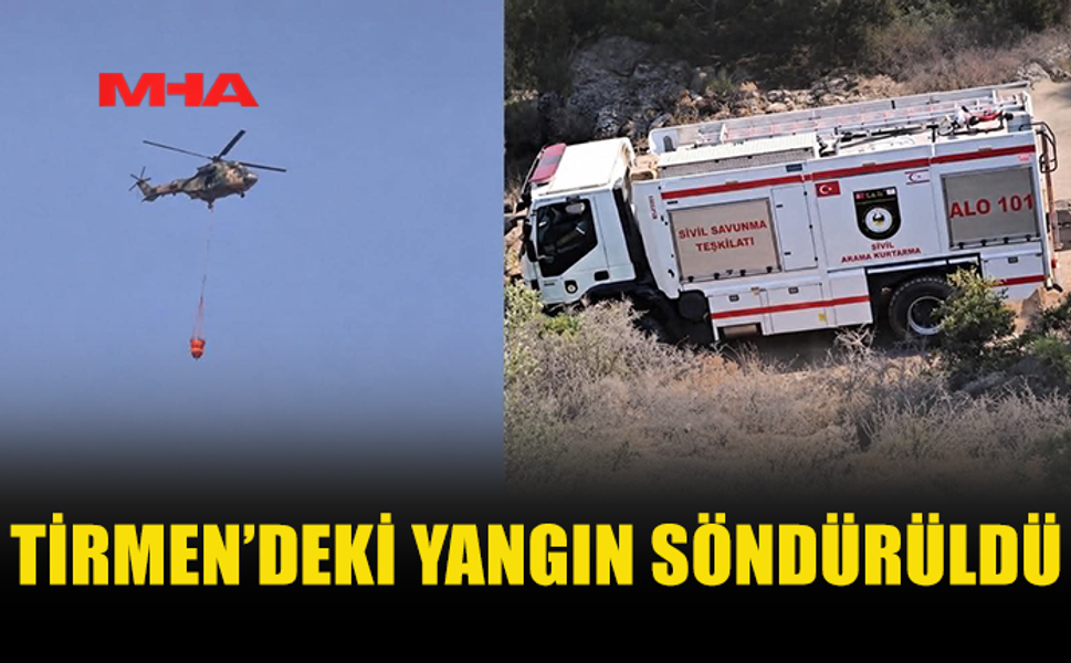 TİRMEN’DEKİ YANGIN KONTROL ALTINA ALINDI