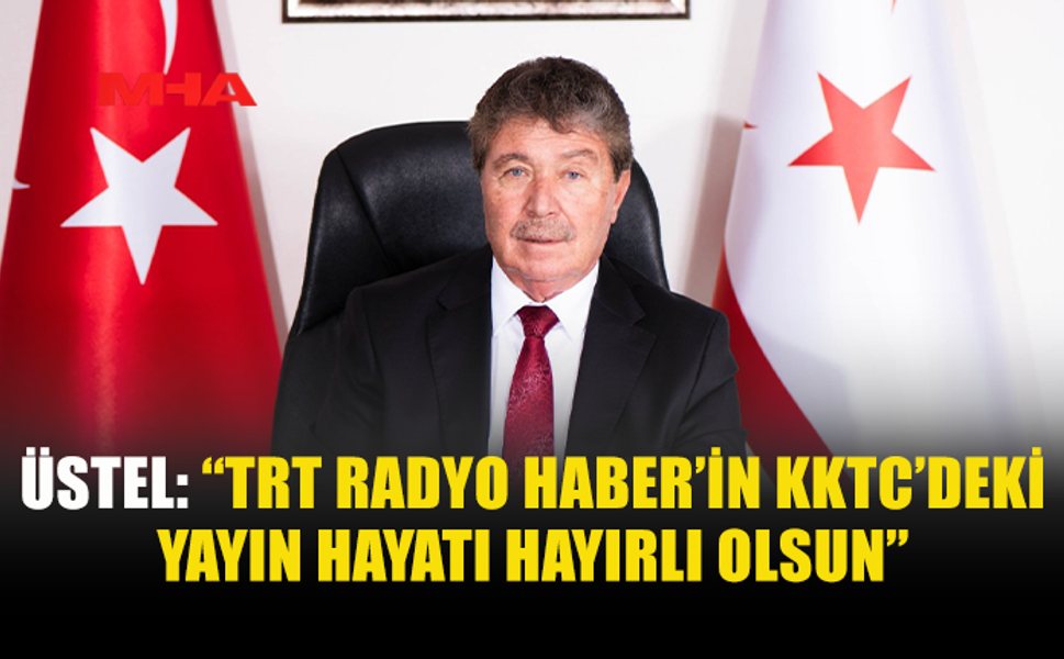 ÜSTEL’DEN TRT RADYO HABER’İN KKTC YAYININA DESTEK