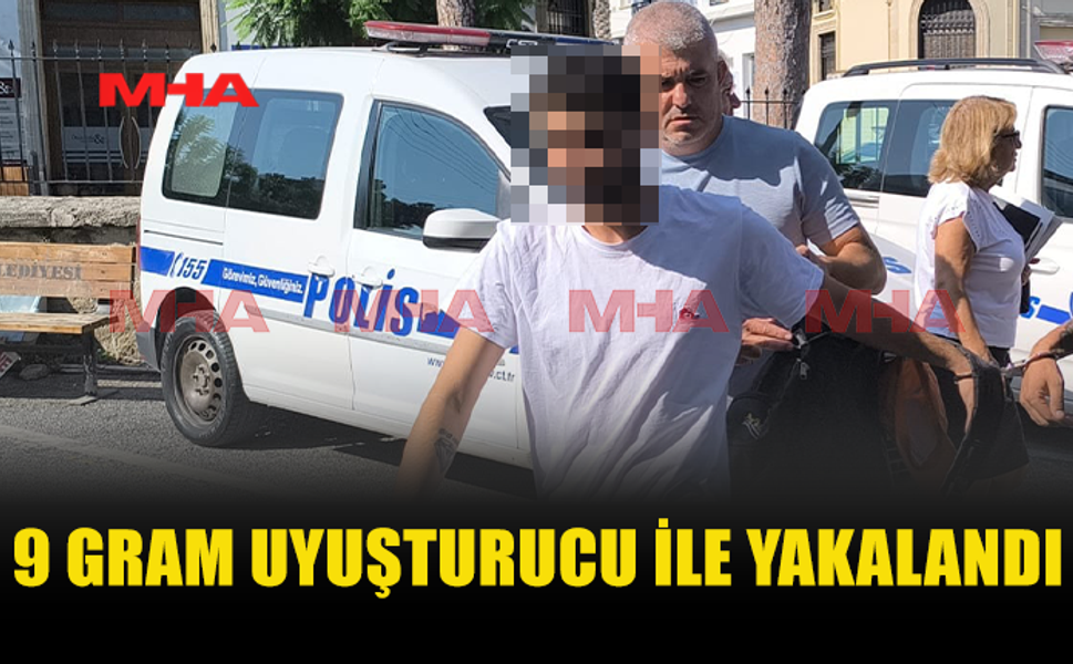 DAİRESİNDEN 9 GRAM UY*ŞTURUCU ÇIKTI, TUTUKLANDI