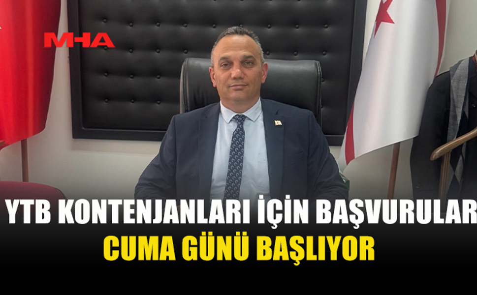 KKTC’Lİ ÖĞRENCİLER İÇİN YTB BAŞVURULARI CUMA GÜNÜ BAŞLIYOR