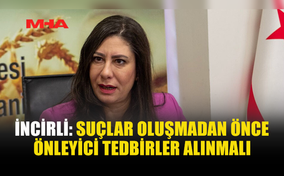 İNCİRLİ: SUÇLAR ÇOK ÇEŞİTLENDİ, TEHDİTLER YAYGINLAŞIYOR
