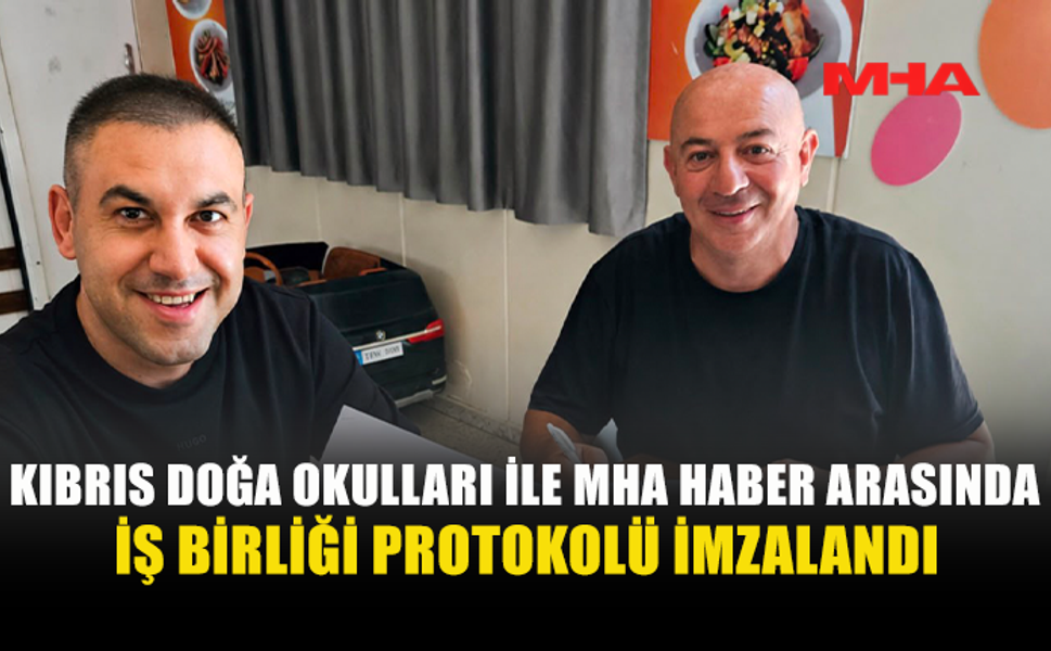 KIBRIS DOĞA OKULLARI İLE MHA HABER’DEN İŞ BİRLİĞİ ADIMI