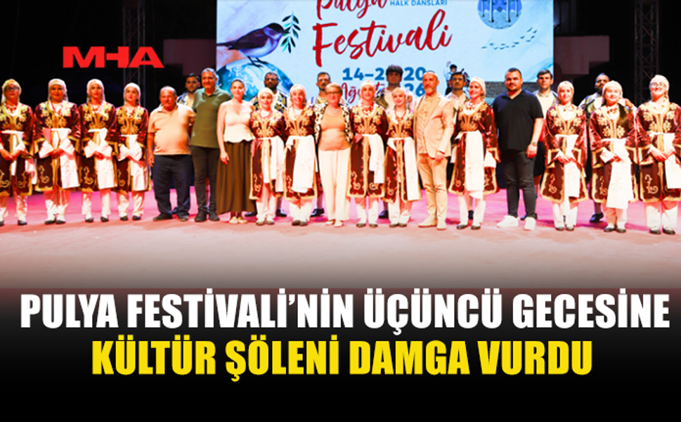 15. PULYA FESTİVALİ’NDE KÜLTÜRLER BULUŞTU