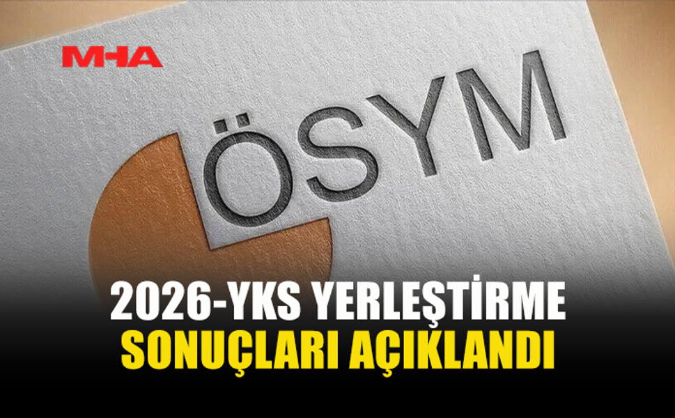 2026-YKS SONUÇLARI ERİŞİME AÇILDI