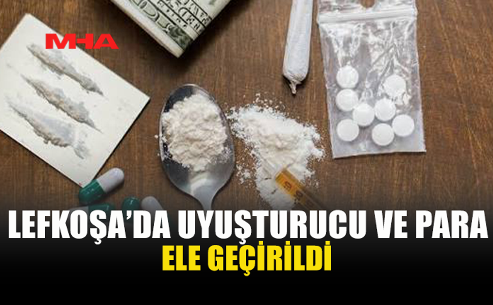 LEFKOŞA’DA 150 GRAM HİNTKENEVİRİ VE YÜKLÜ MİKTARDA NAKİT ELE GEÇİRİLDİ
