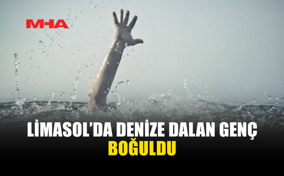 LİMASOL'DA 21 YAŞINDAKİ GENÇ BOĞULDU