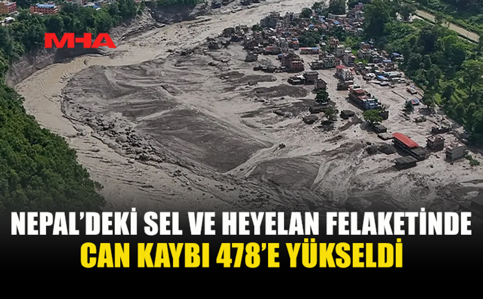 NEPAL VE ÇİN’DE SEL FELAKETİ: CAN KAYBI 478’E YÜKSELDİ