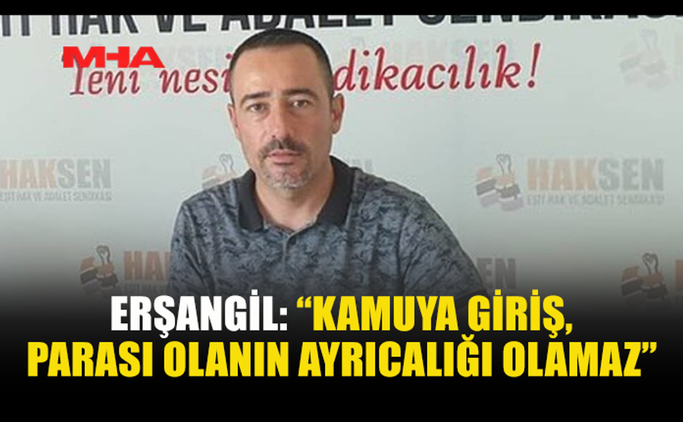 HAKSEN: SINAV HARÇLARI ASGARİ ÜCRETE ENDEKSLENMEMELİ