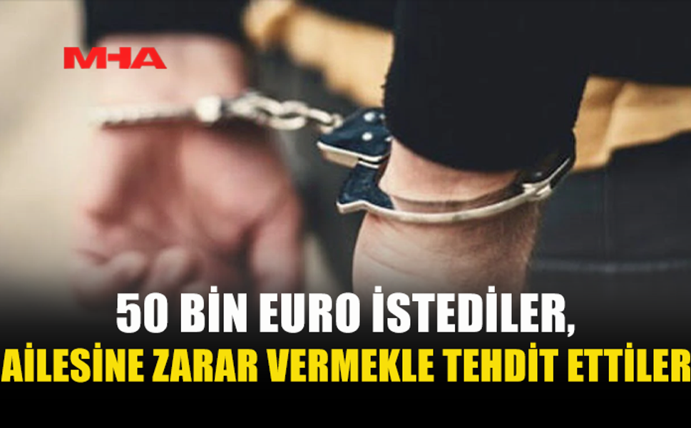 İSKELE’DE 50 BİN EURO’LUK TEHDİT İDDİASI! 2 KİŞİ TUTUKLANDI