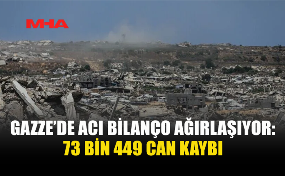 GAZZE’DE CAN KAYBI 73 BİN 449’A YÜKSELDİ