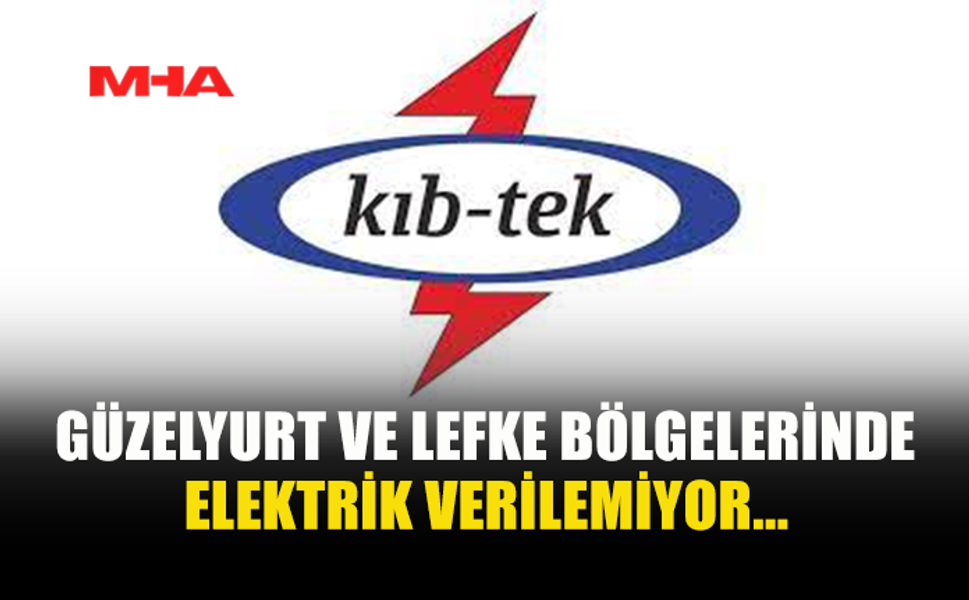 FIRTINA GÜZELYURT VE LEFKE’Yİ ELEKTRİKSİZ BIRAKTI