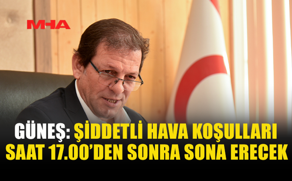 GÜNEŞ: YAĞIŞ: ŞİDDETLİ FIRTINA 17.00’DEN SONRA ÜLKEYİ TERK EDECEK